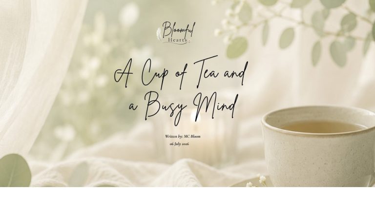 A Cup of Tea and a Busy Mind - 2